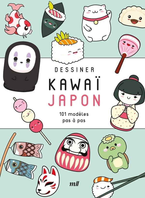 Kawaï Japon : 101 modèles pas à pas