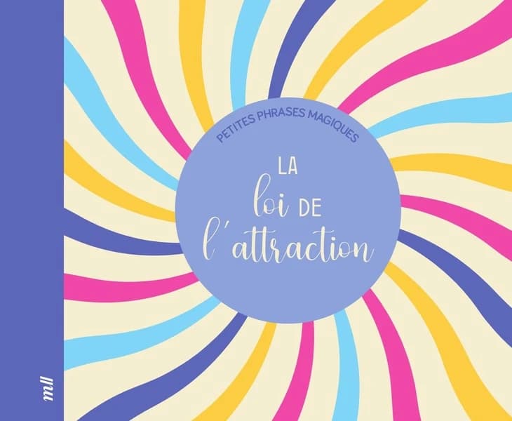 La loi de l'attraction