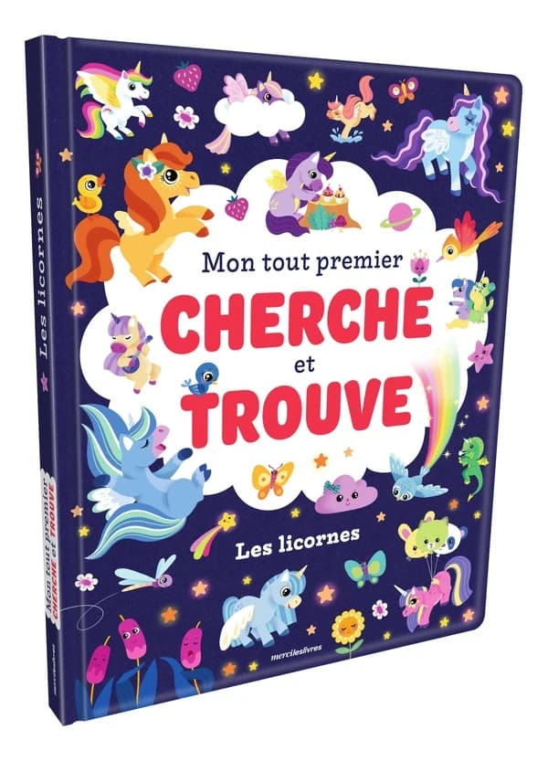Mon tout premier cherche et trouve : Les licornes : Plus de 50 licornes à repérer !