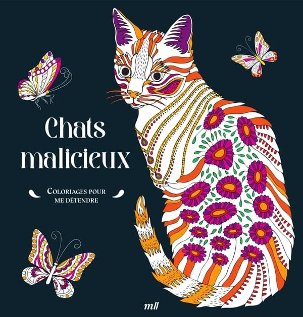 Chats malicieux : 48 coloriages pour se détendre et s'évader toute l'année