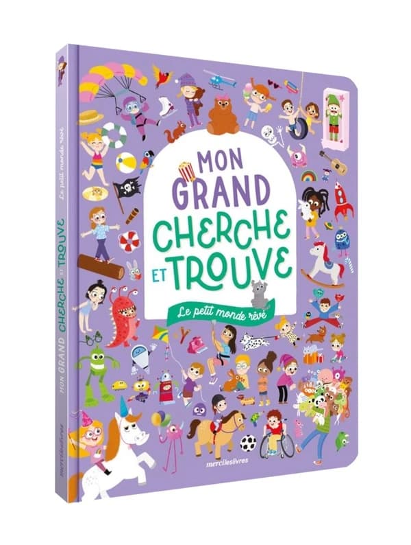 Mon grand cherche et trouve : Le petit monde rêvé