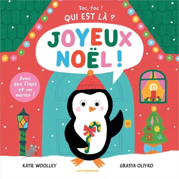 Toc, toc ! Qui est là ? - Joyeux Noël ! : Avec des flaps et un miroir