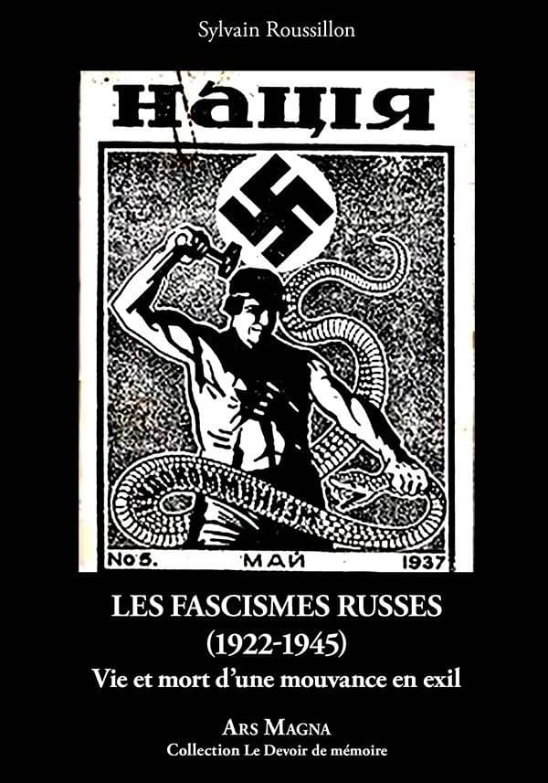Les fascismes russes, 1922-1945 : vie et mort d'une mouvance en exil