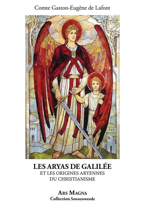 Les Aryas de Galilée et les origines aryennes du christianisme