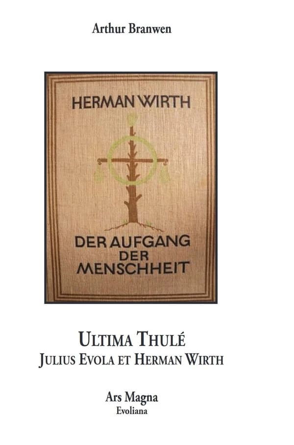 Ultima Thulé, Julius Evola et Herman Wirth