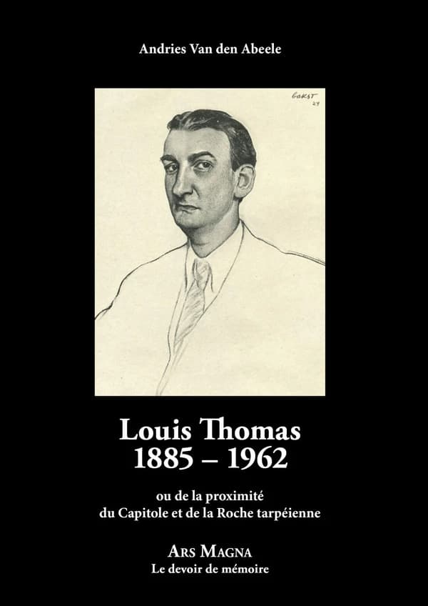 Louis Thomas 1885 1962 : ou de la proximité du Capitole et de la Roche tarpéienne
