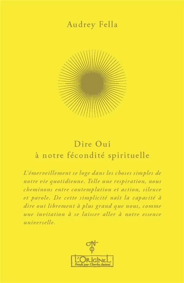 Dire oui à notre fécondité spirituelle : entretiens avec Aurélis Chalbos