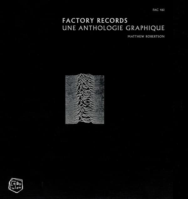 Factory records : une anthologie graphique