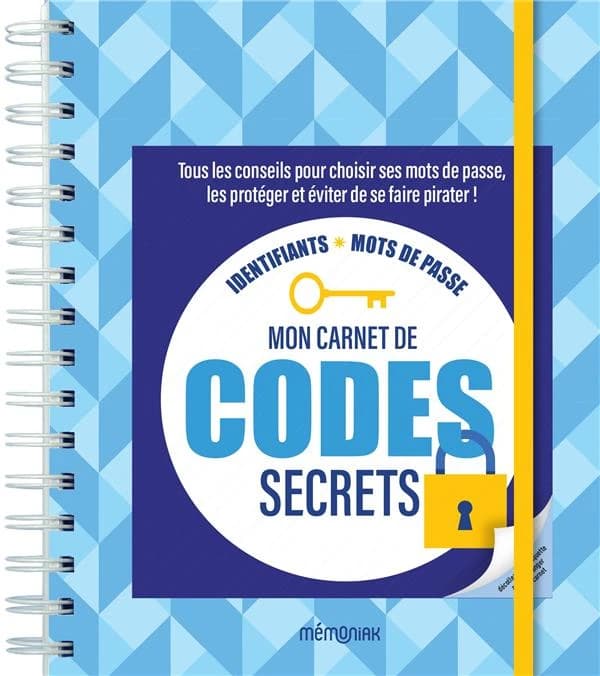 Mon carnet de codes secrets : identifiants, mots de passe