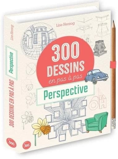 300 modèles à dessiner en pas à pas : Perspective
