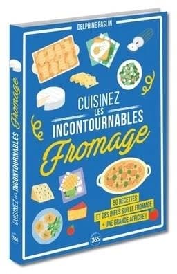 Cuisinez les incontournables : Le fromage