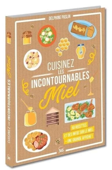 Cuisinez les incontournables : Miel