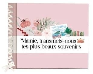 Mamie, transmets-nous tes plus beaux souvenirs