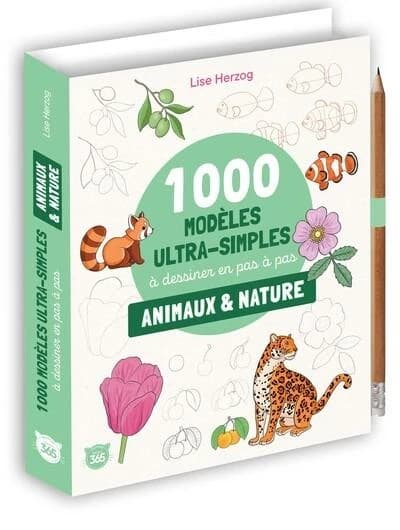 1000 modèles ultra simples à dessiner en pas à pas : Animaux & nature