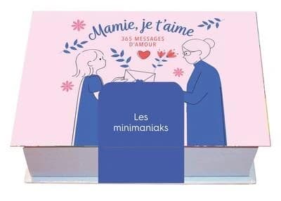 Mamie, je t'aime : 365 messages d'amour