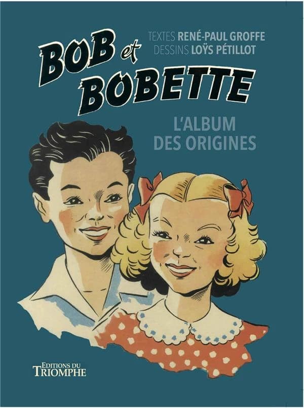 Bob et Bobette : l'album des origines