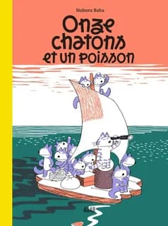Onze chatons et un poisson