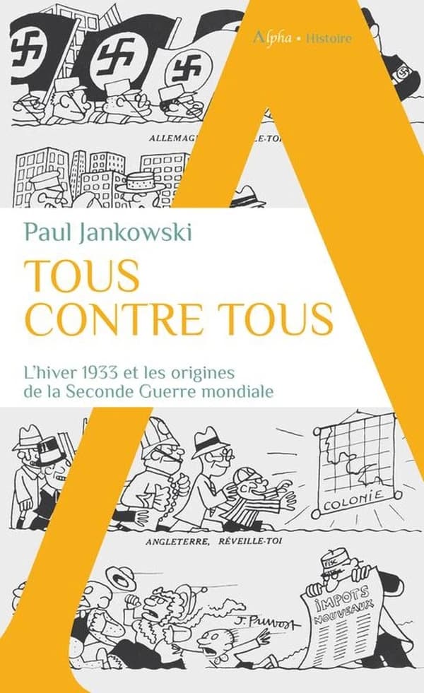 Tous contre tous : l'hiver 1933 et les origines de la Seconde guerre mondiale
