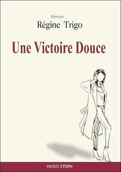 Une victoire douce : roman