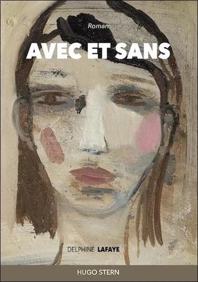 Avec et sans : roman