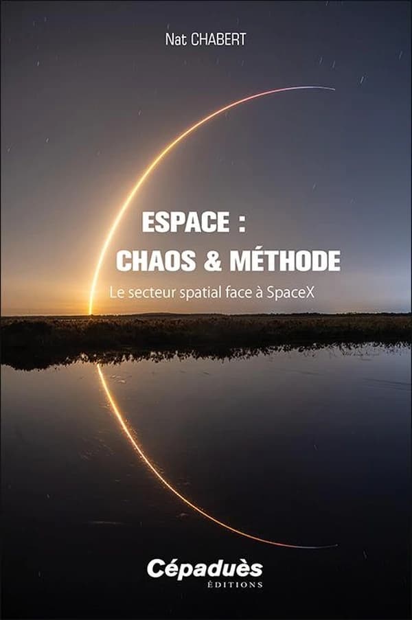 Espace : chaos & méthode : le secteur spatial face à Space X