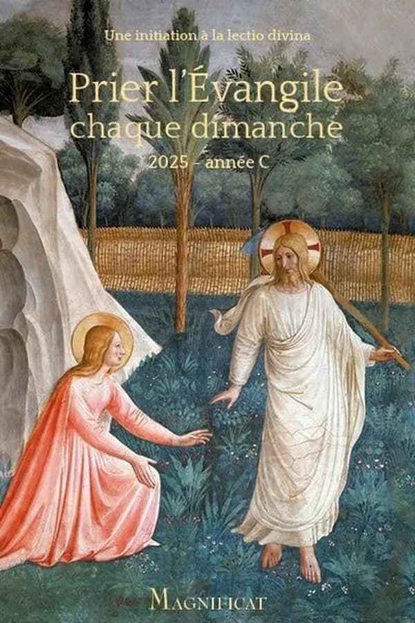 Prier l'Evangile chaque dimanche : Une initiation à  la Lectio Divina : 2025 année C (édition 2024