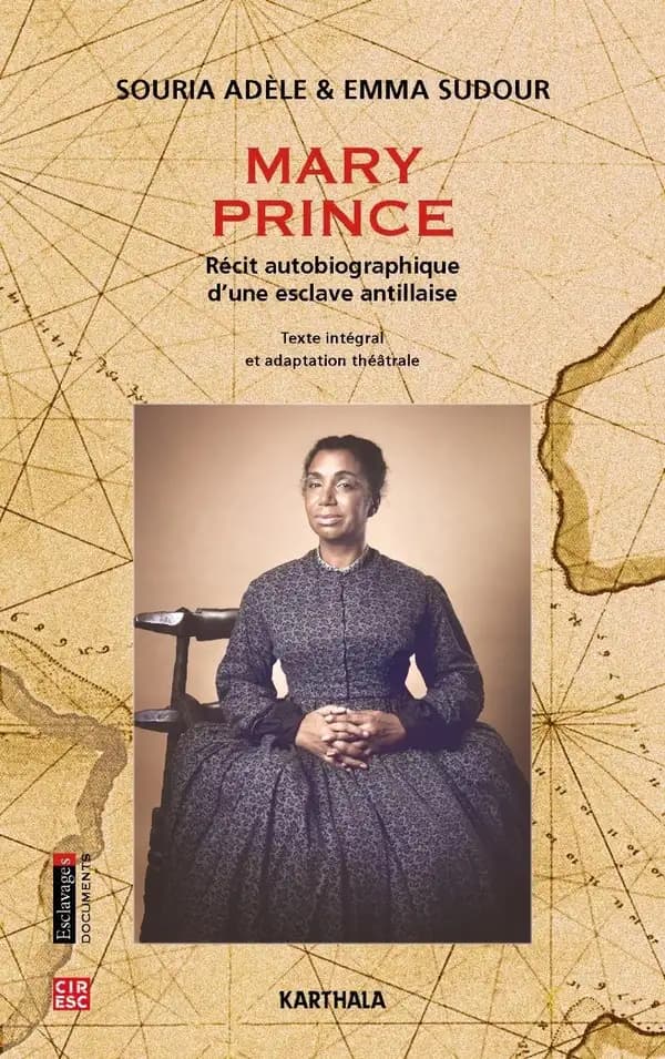 Mary Prince : récit autobiographique d une esclave antillaise