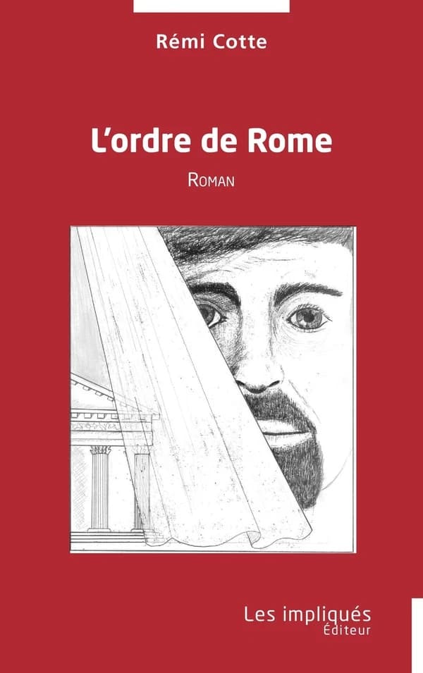 L'ordre de Rome : roman