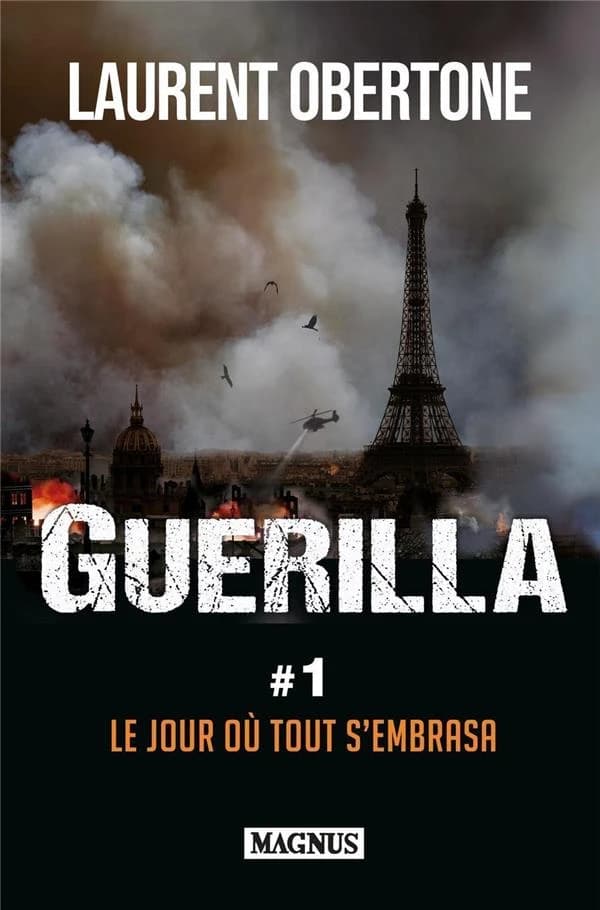 Le jour où tout s'embrasa : roman