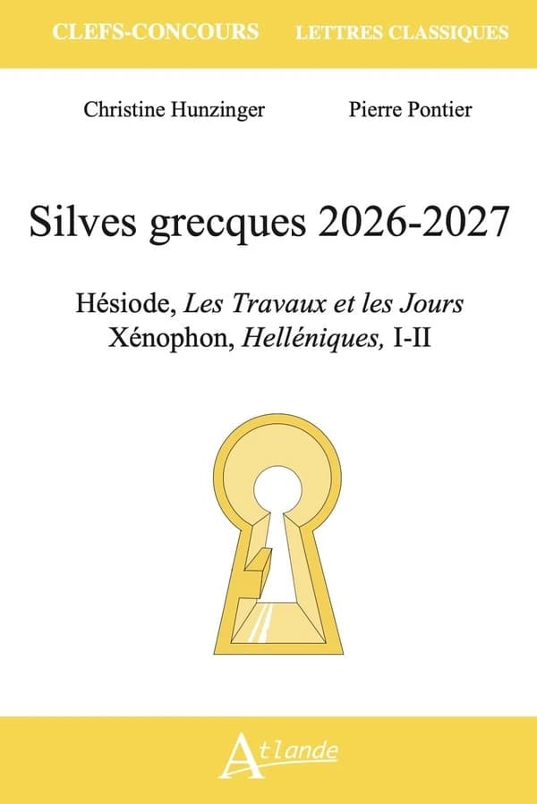 Silves grecques 2026-2027 : Hésiode, Les Travaux et les Jours ; Xénophon, Helléniques, I-II