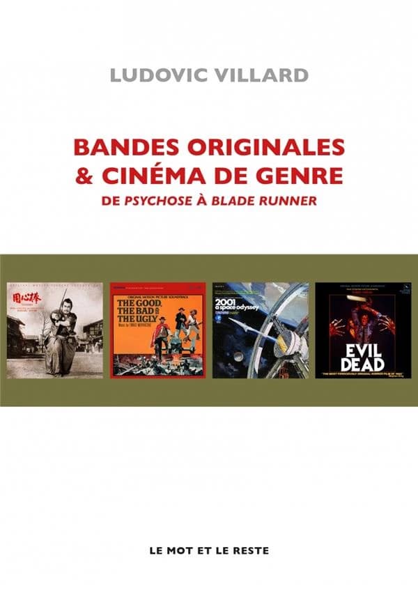 Bandes originales et cinéma de genre : de "Psychose" à "Blade runner"