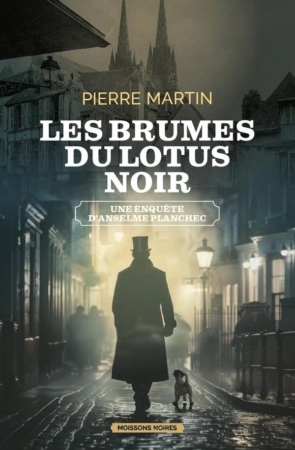 Les brumes du lotus noir : Une enquête d'Anselme Planchec