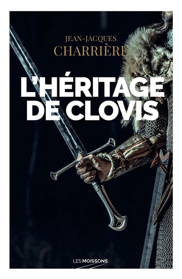 L'héritage de Clovis : roman historique