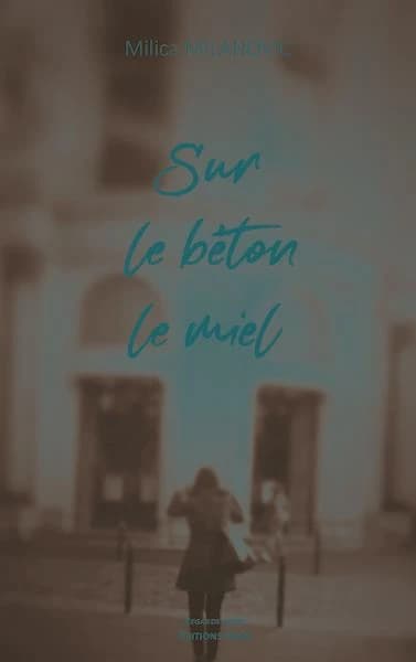 Sur le béton le miel