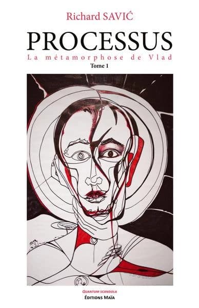 Processus Tome 1 : la métamorphose de Vlad