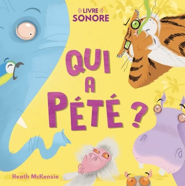 Qui a pété ? (Nouvelle éd.)