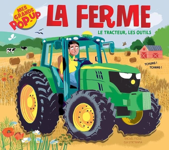 La ferme : le tracteur, les outils