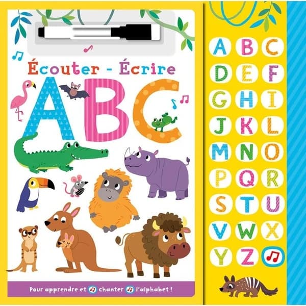 Mon livre sonore : Ecouter, écrire ABC