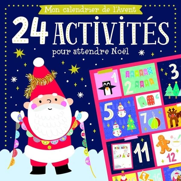 24 activités pour attendre Noël : mon calendrier de l'avant