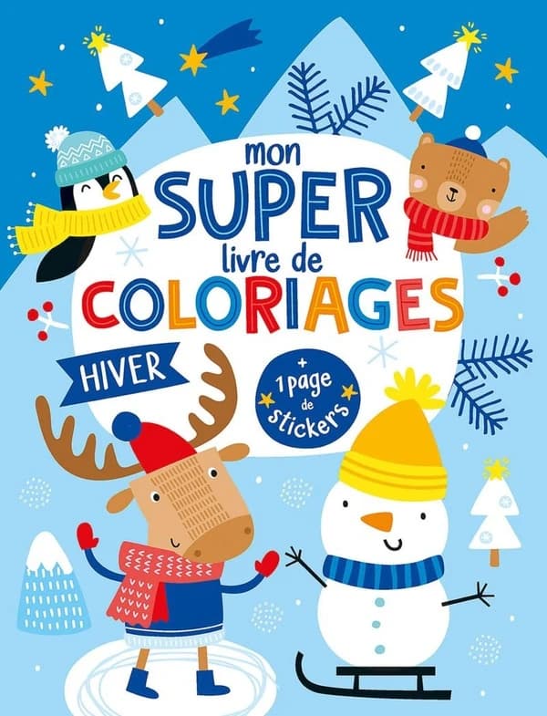 Mon super livre de coloriages Hiver : Avec 1 page de stickers