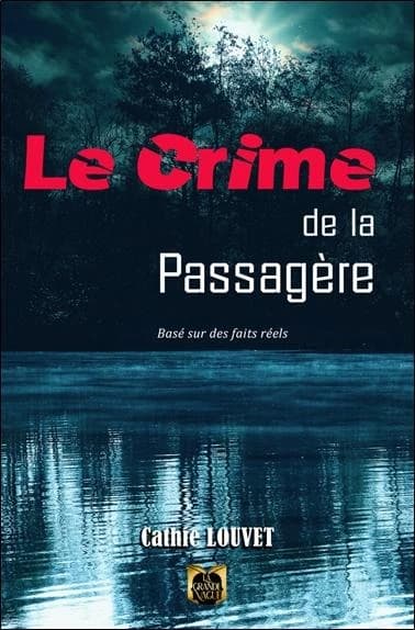 Le crime de la passagère : roman