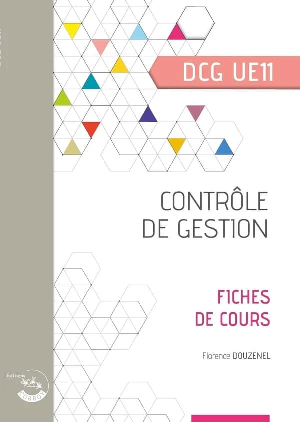 Contrôle de gestion : diplôme de comptabilité et de gestion, UE 11 : fiches de cours