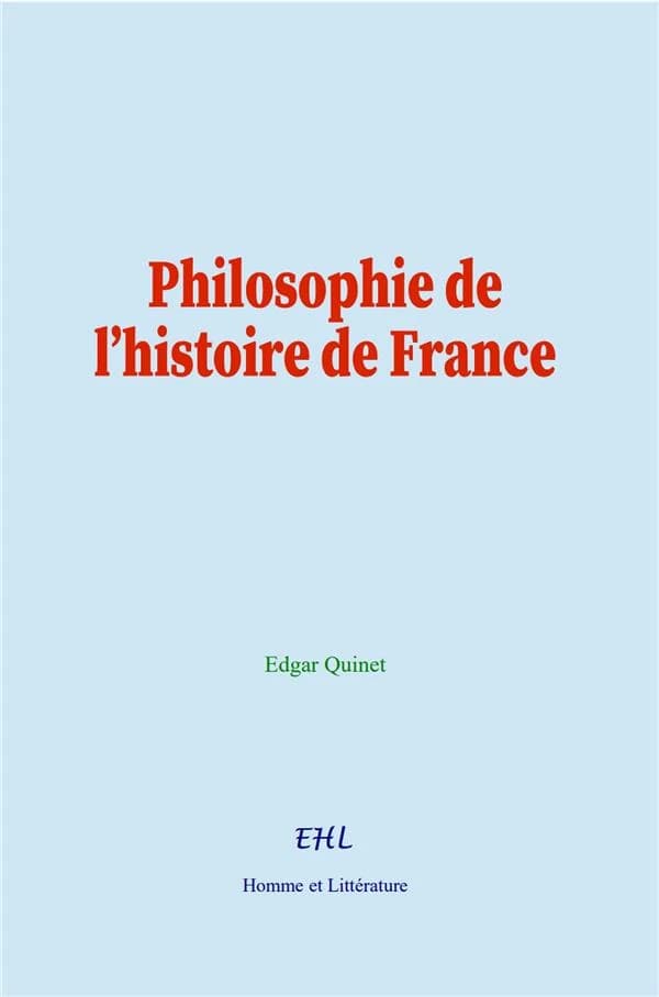 Philosophie de l'histoire de France