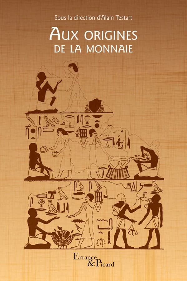 Aux origines de la monnaie (Réédition) auteurs, Jean-Jacques Glassner, Bernadette Menu, Alain Testart... [et al.] ; sous la direction d'Alain Testart