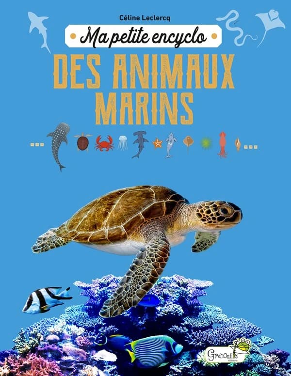 Ma petite encyclo des animaux marins