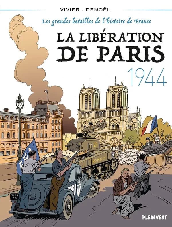 La Libération de Paris : 1944