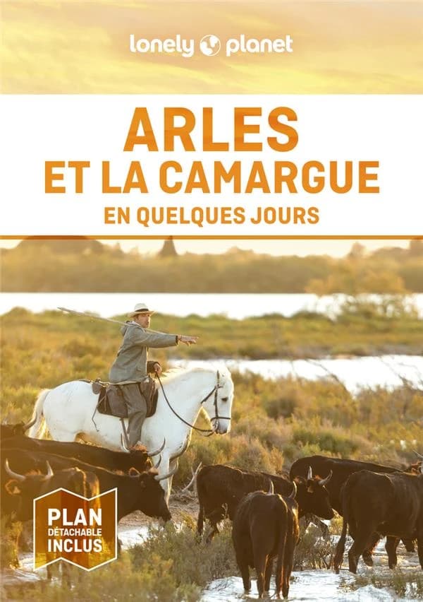Arles et la Camargue (2e éd.) Emmanuel Dautant