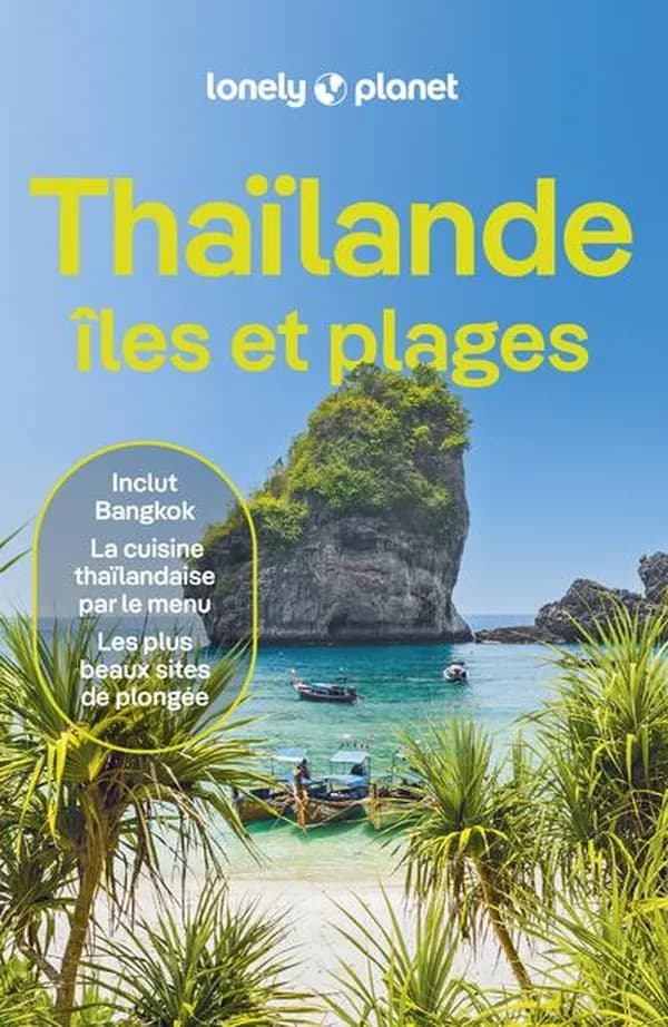 Thaïlande : îles et plages (8e éd.) David Eimer, Amy Bensema, Choltanutkun Tun-atiruj