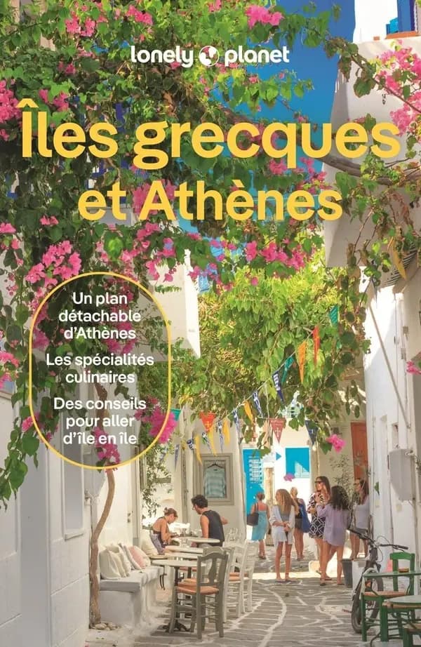 Îles grecques et Athènes (14e éd.) Rayan Ver Berkmoes, Alexis Averbuck, Helen Latrou... [et al.]