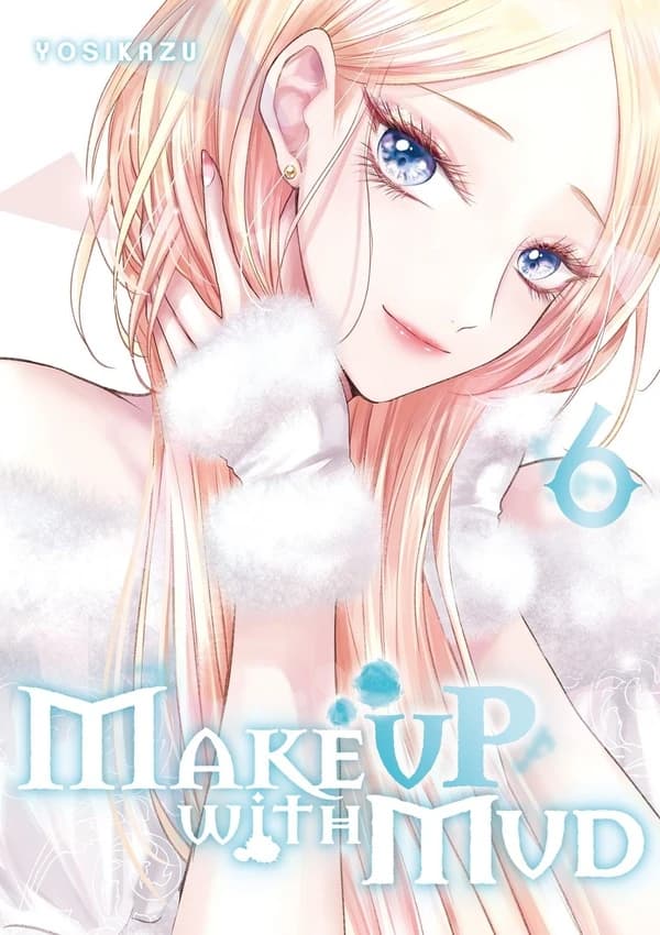 Make up with mud. 6